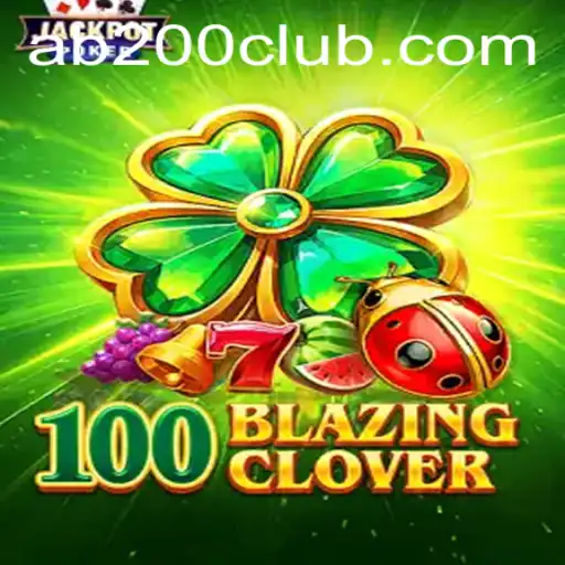 100BlazingClover: A Fresh Adventure in Gaming